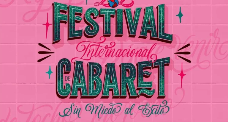 Festival Internacional de Cabaret 2025: Fechas, cartelera completa y actividades gratuitas en CDMX