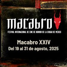 🎬 Macabro XXIV: El Festival Internacional de Cine de Horror regresa a la CDMX con más de 130 películas, proyecciones gratuitas y una experiencia inmersiva